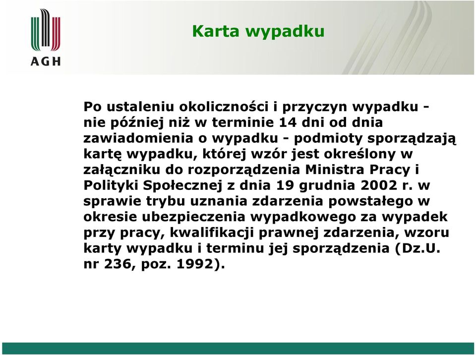 Polityki Społecznej z dnia 19 grudnia 2002 r.