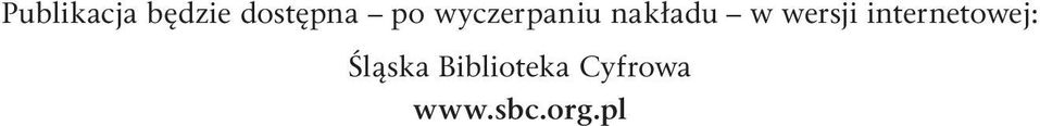 wersji internetowej: Śląska