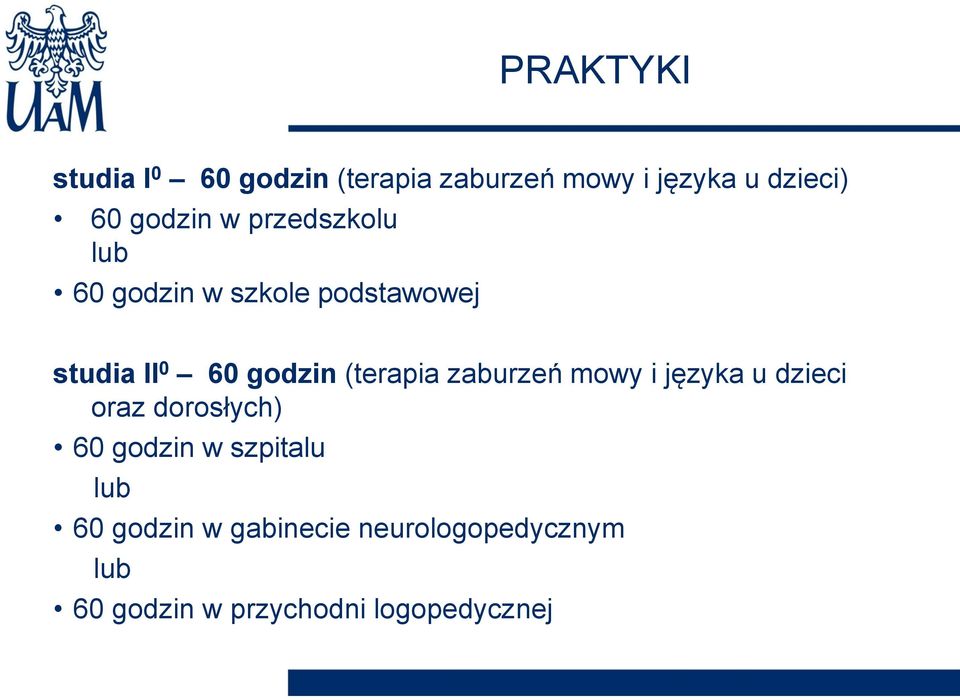 (terapia zaburzeń mowy i języka u dzieci oraz dorosłych) 60 godzin w szpitalu