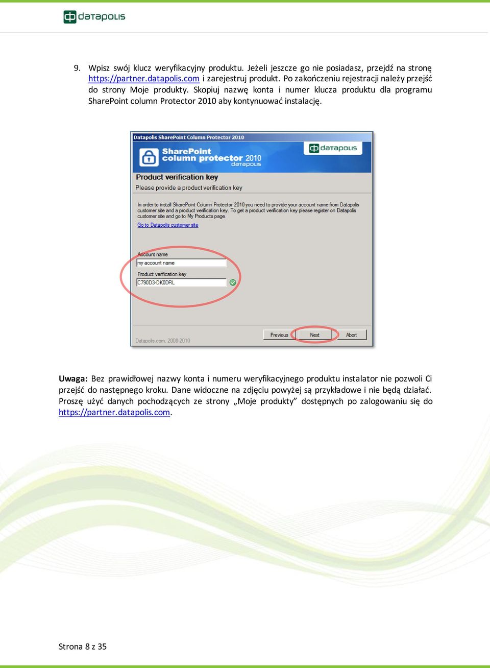 Skopiuj nazwę konta i numer klucza produktu dla programu SharePoint column Protector 2010 aby kontynuować instalację.