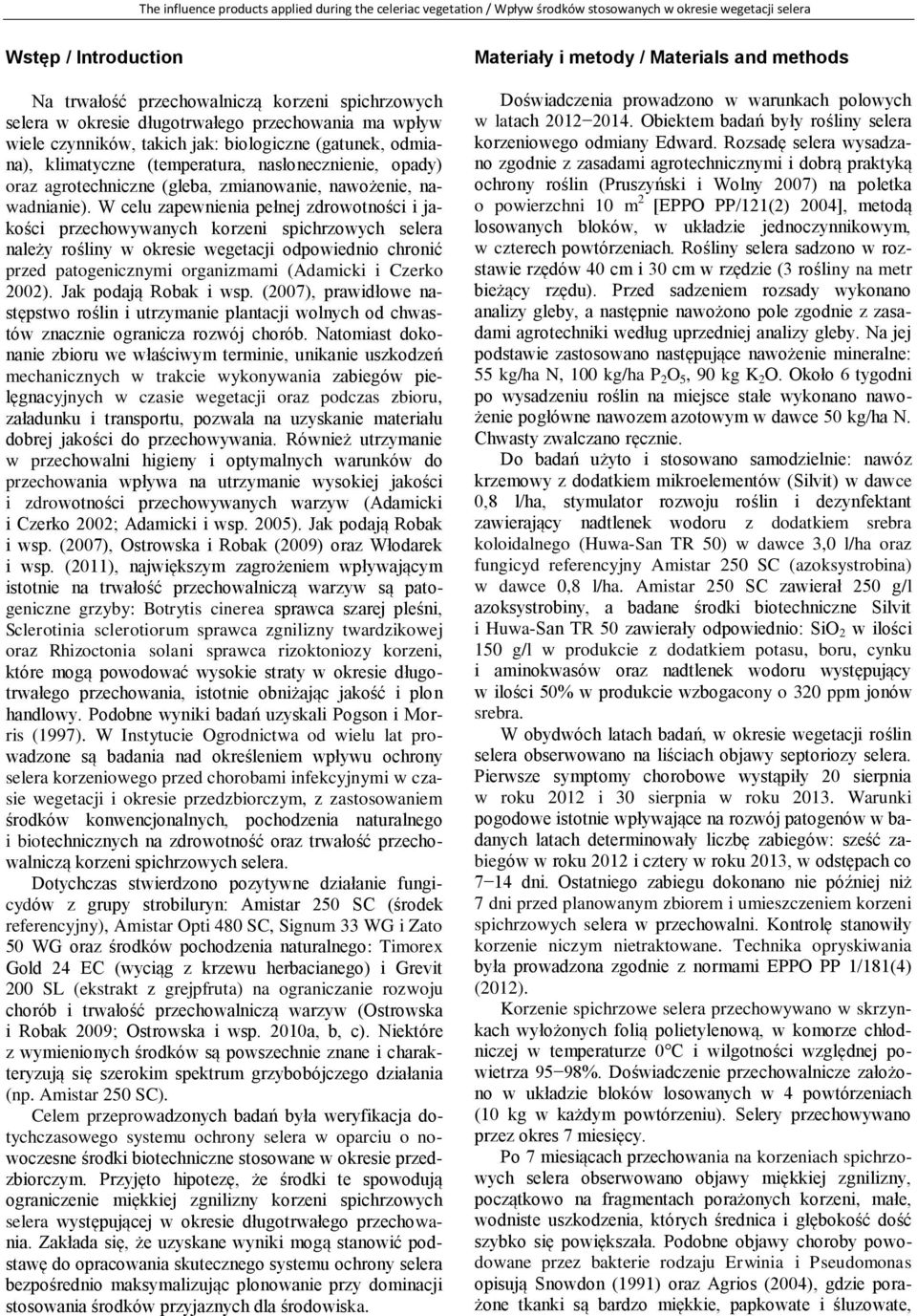 nawożenie, nawadnianie).