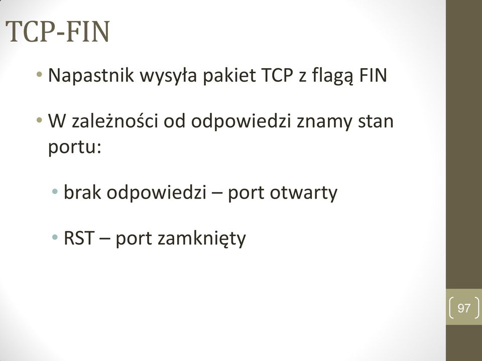 odpowiedzi znamy stan portu: brak