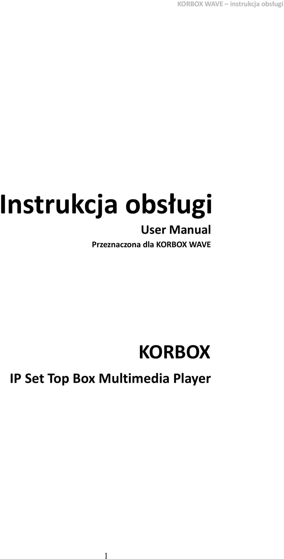 KORBOX WAVE KORBOX IP Set