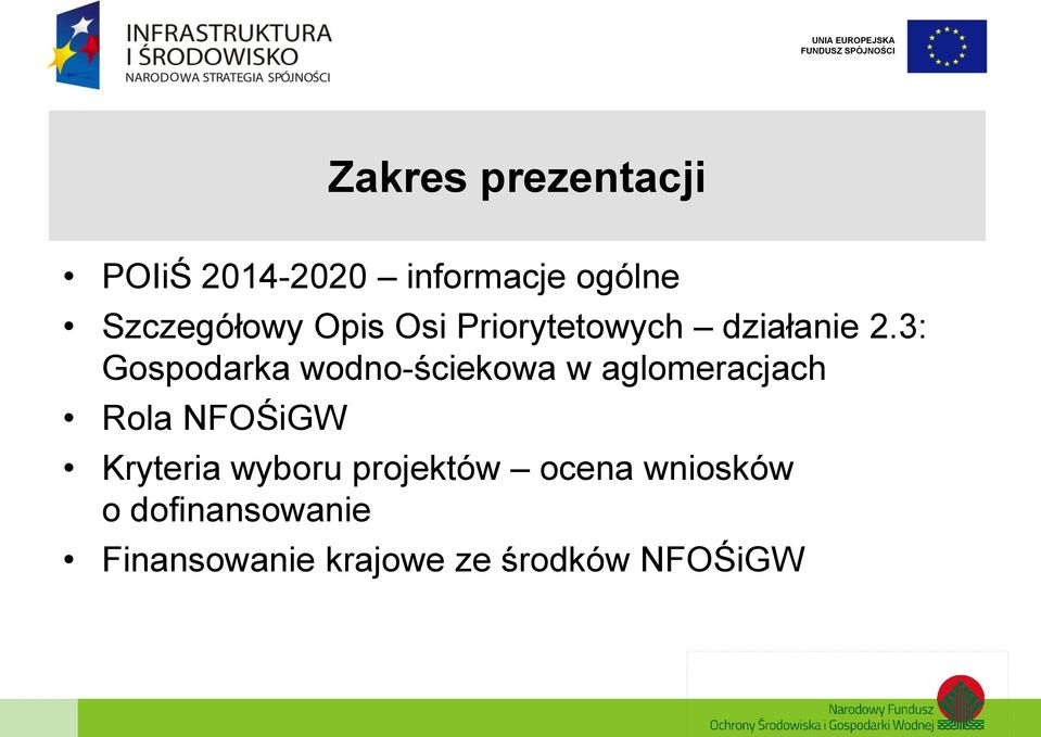 3: Gospodarka wodno-ściekowa w aglomeracjach Rola NFOŚiGW