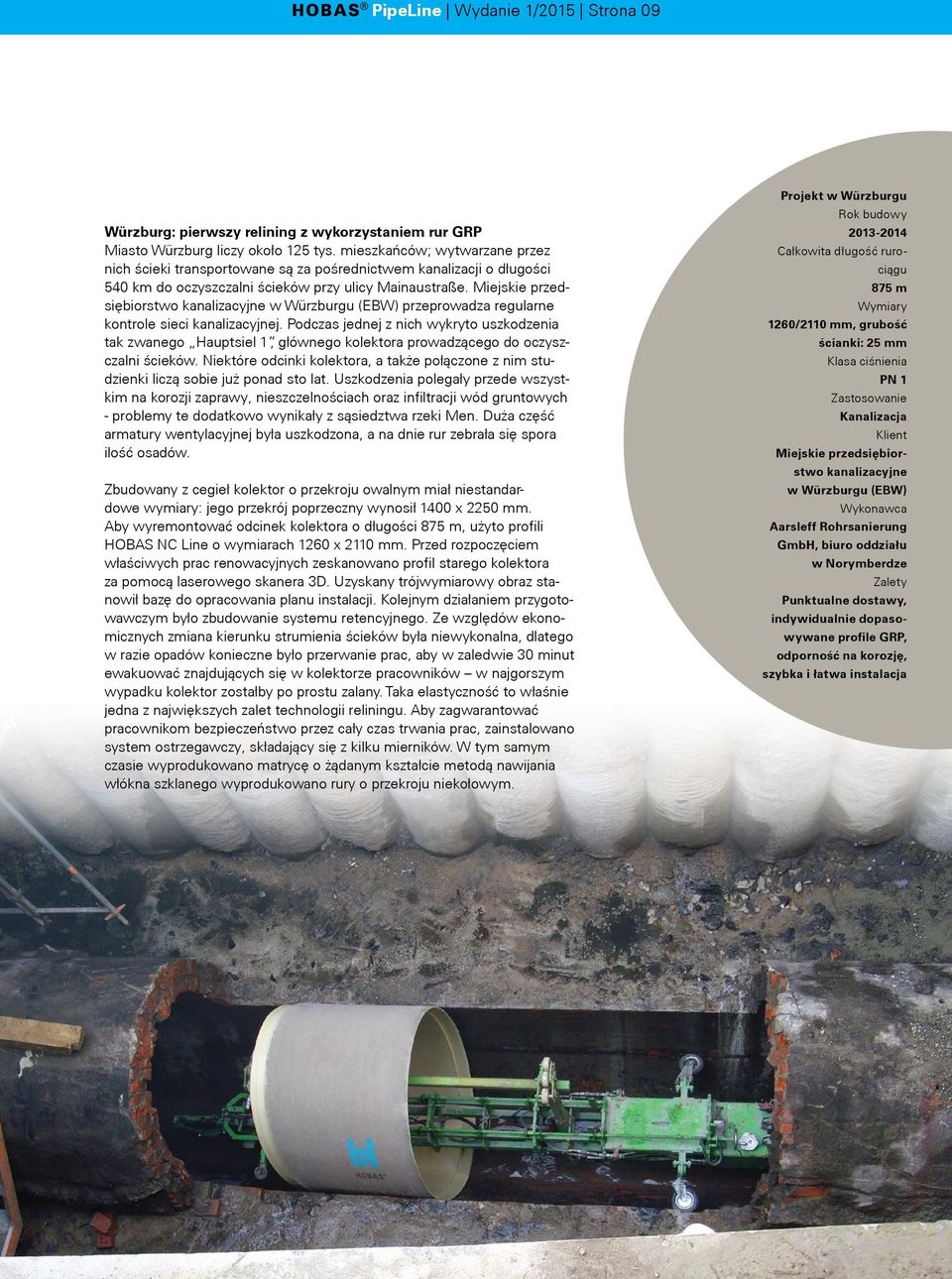 Miejskie przedsiębiorstwo kanalizacyjne w Würzburgu (EBW) przeprowadza regularne kontrole sieci kanalizacyjnej.