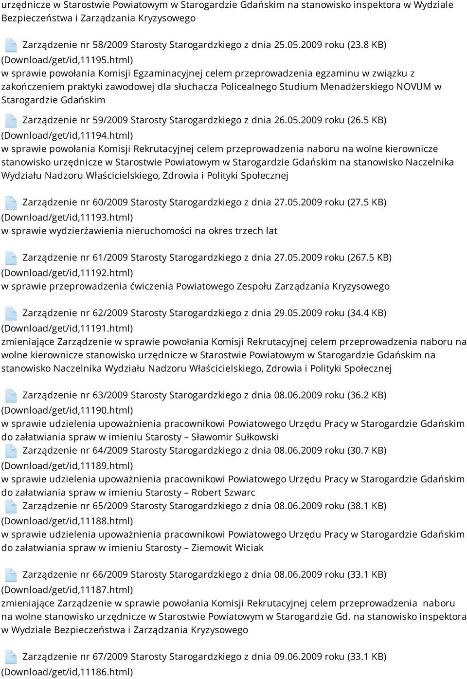 html) w sprawie powołania Komisji Egzaminacyjnej celem przeprowadzenia egzaminu w związku z zakończeniem praktyki zawodowej dla słuchacza Policealnego Studium Menadżerskiego NOVUM w Zarządzenie nr