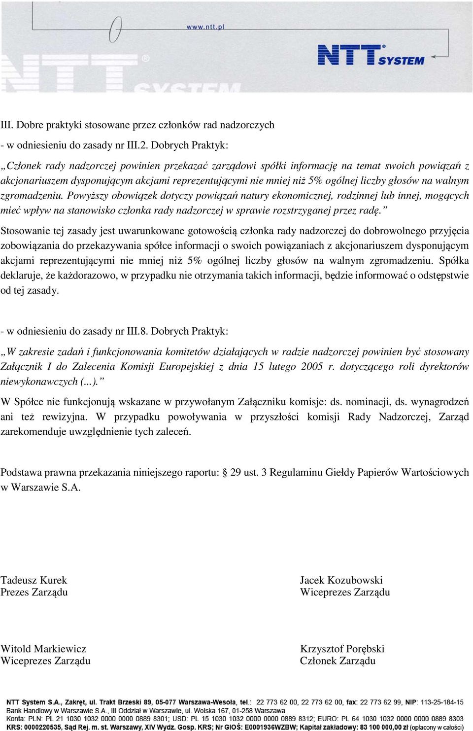 głosów na walnym zgromadzeniu.