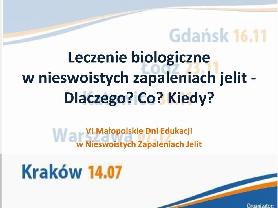Dlaczego? Co? Kiedy?