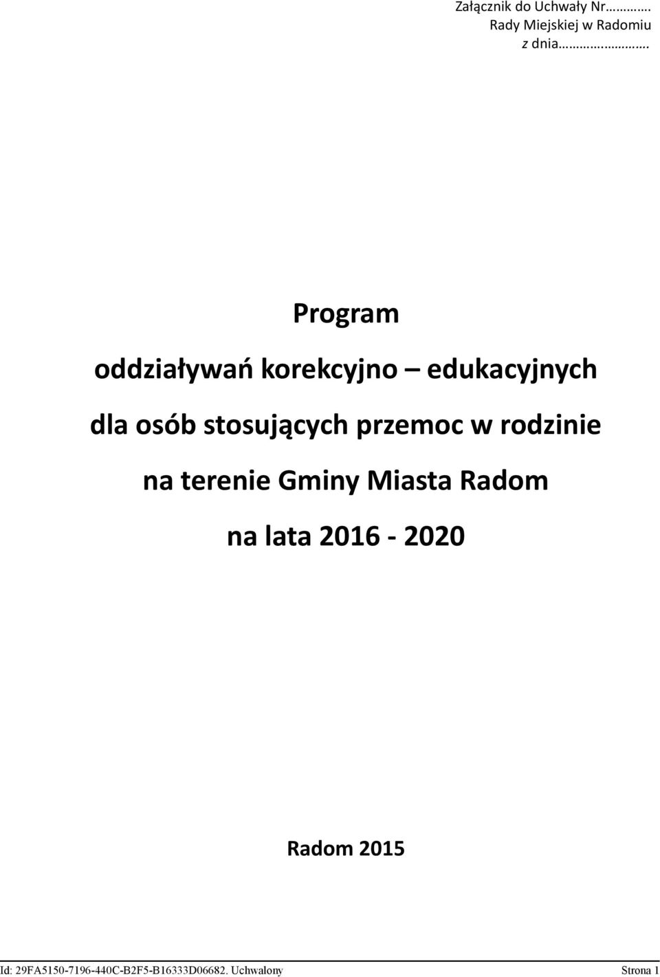 stosujących przemoc w rodzinie na terenie Gminy Miasta Radom na