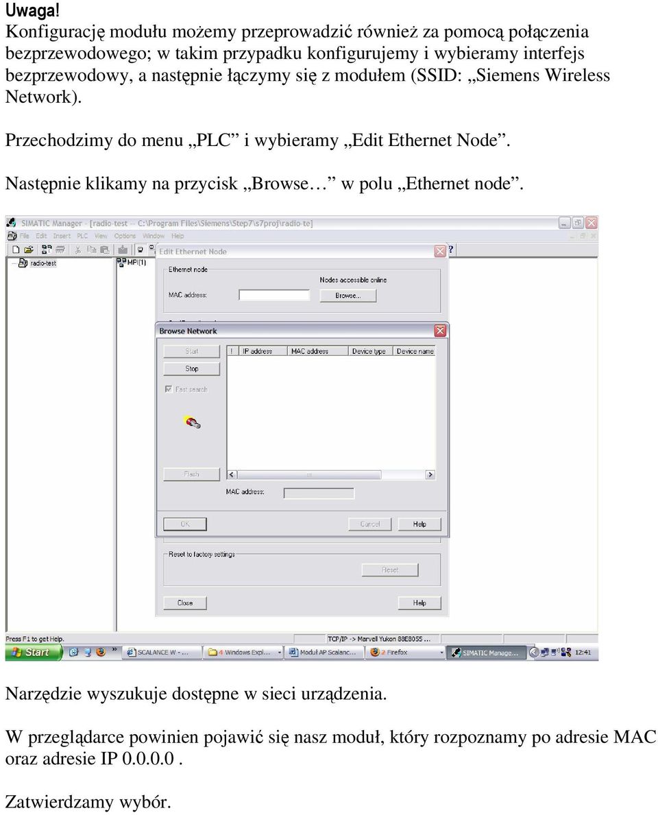 Przechodzimy do menu PLC i wybieramy Edit Ethernet Node. Nastpnie klikamy na przycisk Browse w polu Ethernet node.