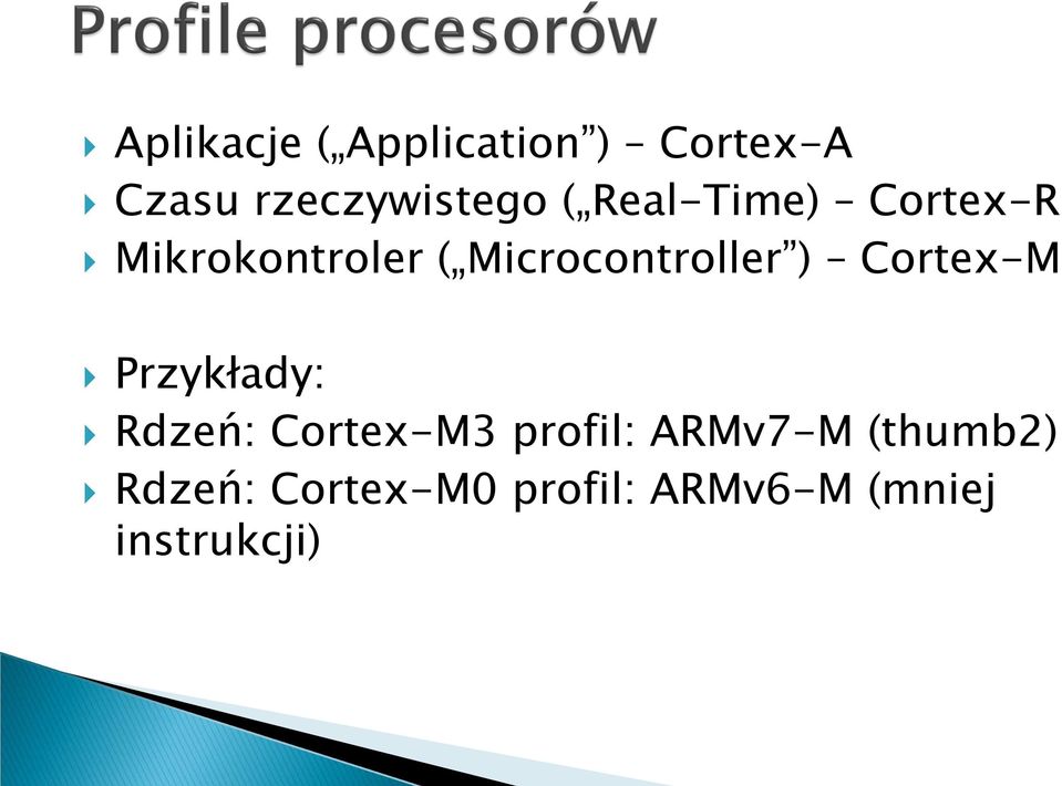 Cortex-M Przykłady: Rdzeń: Cortex-M3 profil: ARMv7-M