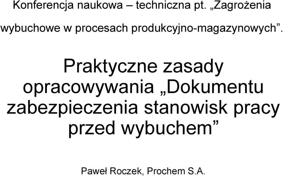 produkcyjno-magazynowych.