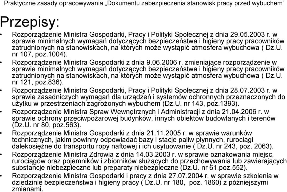 Rozporządzenie Ministra Gospodarki z dnia 9.06.2006 r.