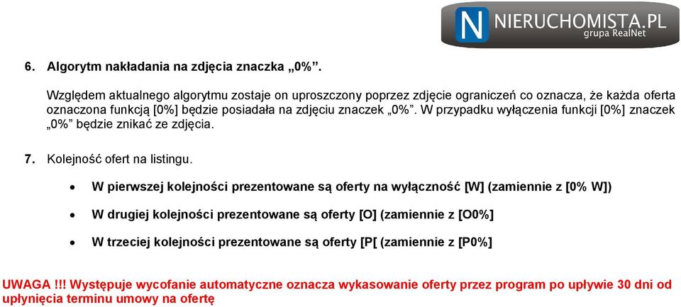 W przypadku wyłączenia funkcji [0%] znaczek 0% będzie znikać ze zdjęcia. 7. Kolejność ofert na listingu.