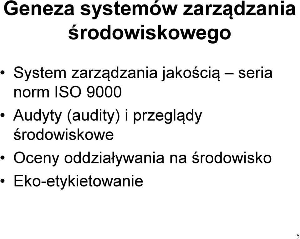 9000 Audyty (audity) i przeglądy środowiskowe