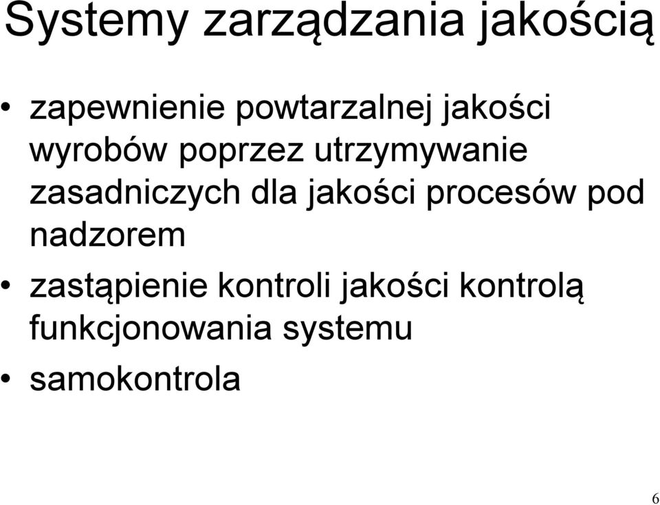 jakości procesów pod nadzorem zastąpienie kontroli