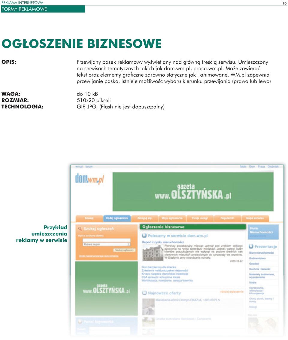 praca.wm.pl. Może zawierać tekst oraz elementy graficzne zarówno statyczne jak i animowane. WM.