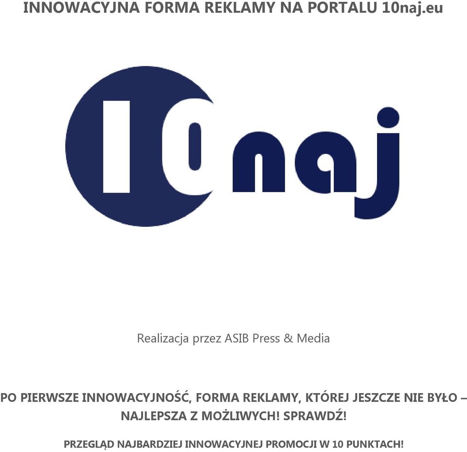 INNOWACYJNOŚĆ, FORMA REKLAMY, KTÓREJ JESZCZE NIE BYŁO