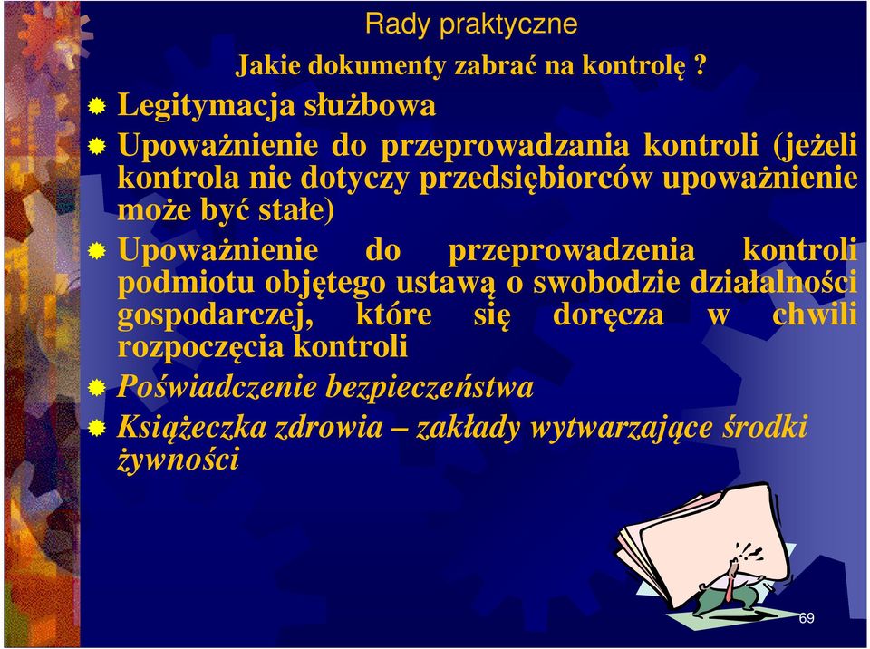 upoważnienie może być stałe) Upoważnienie do przeprowadzenia kontroli podmiotu objętego ustawą o swobodzie