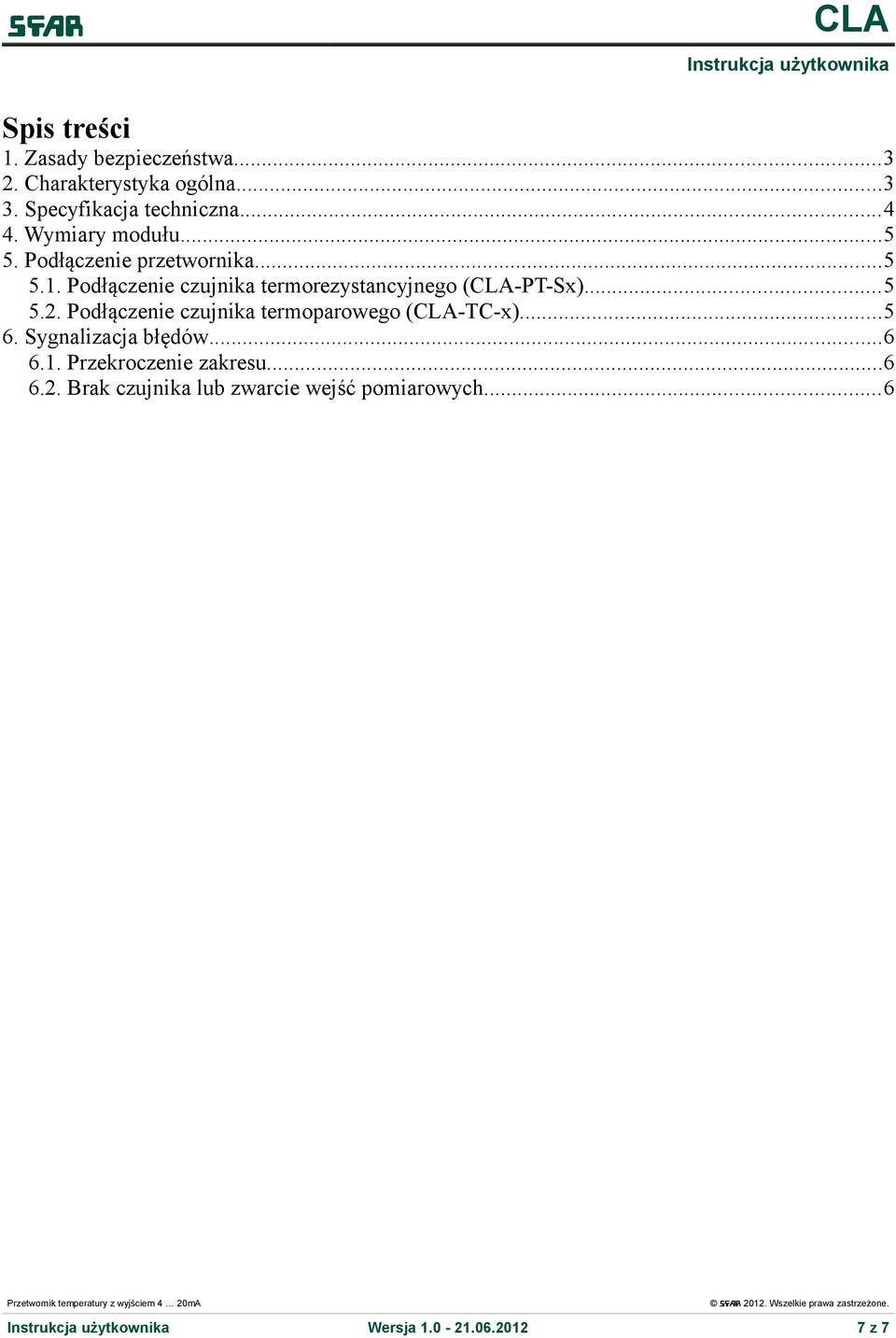 Podłączenie czujnika termorezystancyjnego (-PT-Sx)...5 5.2.