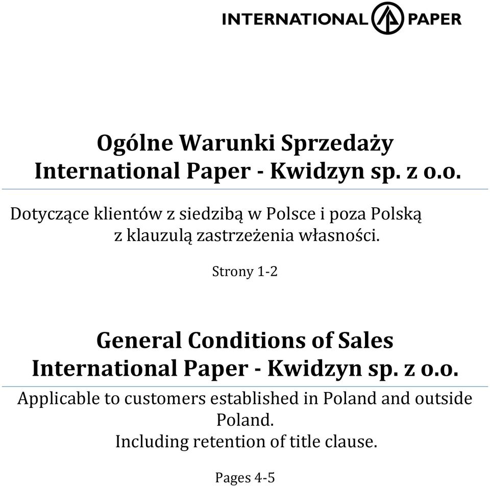 o. Dotyczące klientów z siedzibą w Polsce i poza Polską z klauzulą zastrzeżenia