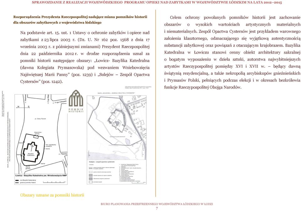 z późniejszymi zmianami) Prezydent Rzeczpospolitej dnia 22 października 2012 r.