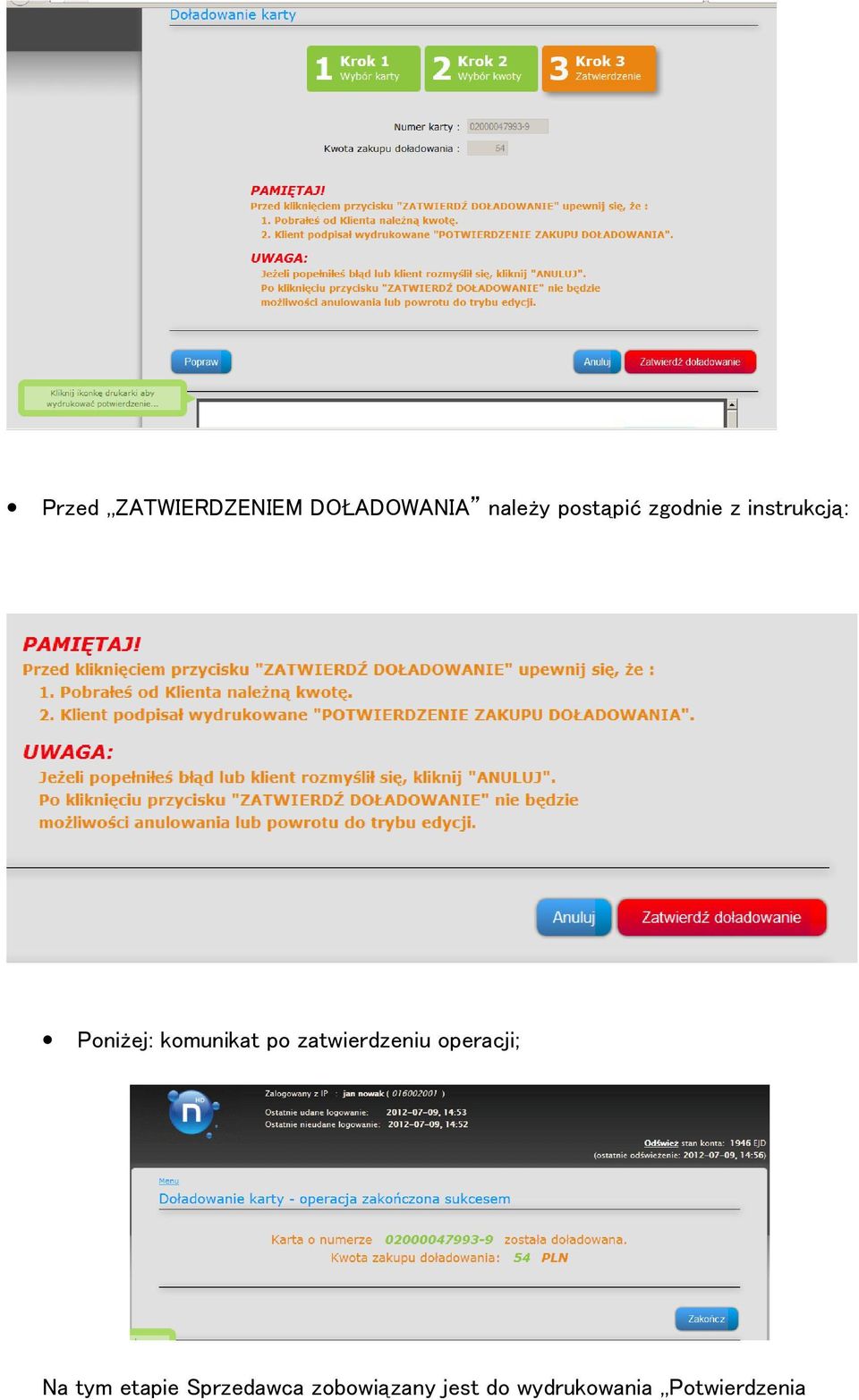 komunikat po zatwierdzeniu operacji; Na tym