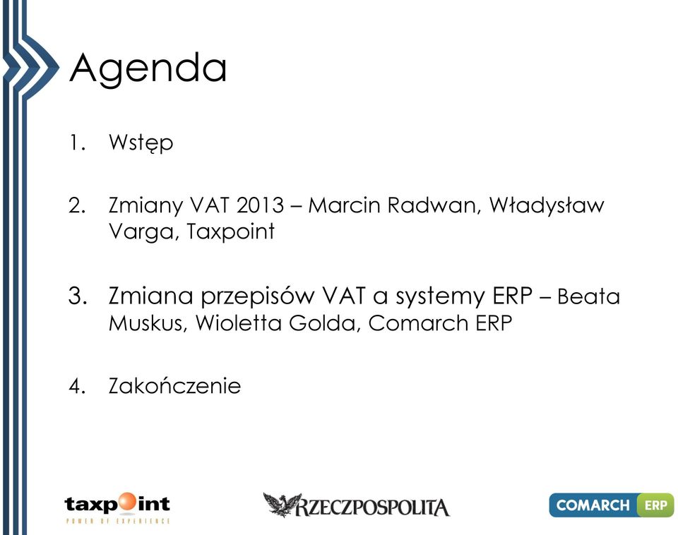 Varga, Taxpoint 3.