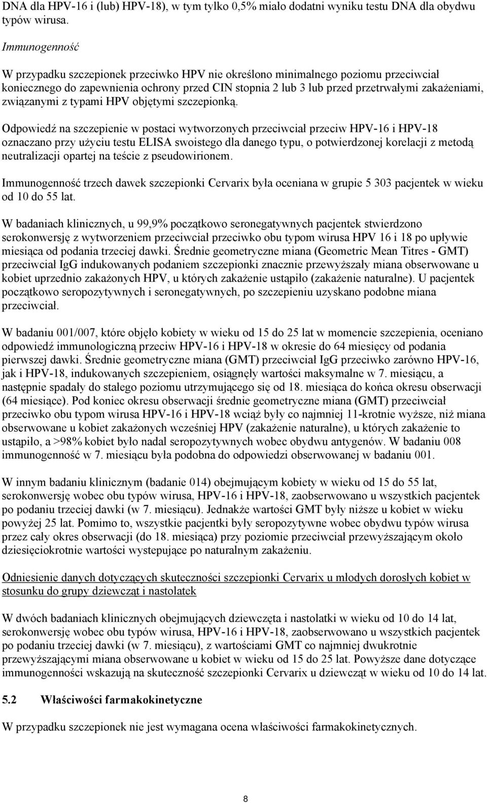 związanymi z typami HPV objętymi szczepionką.