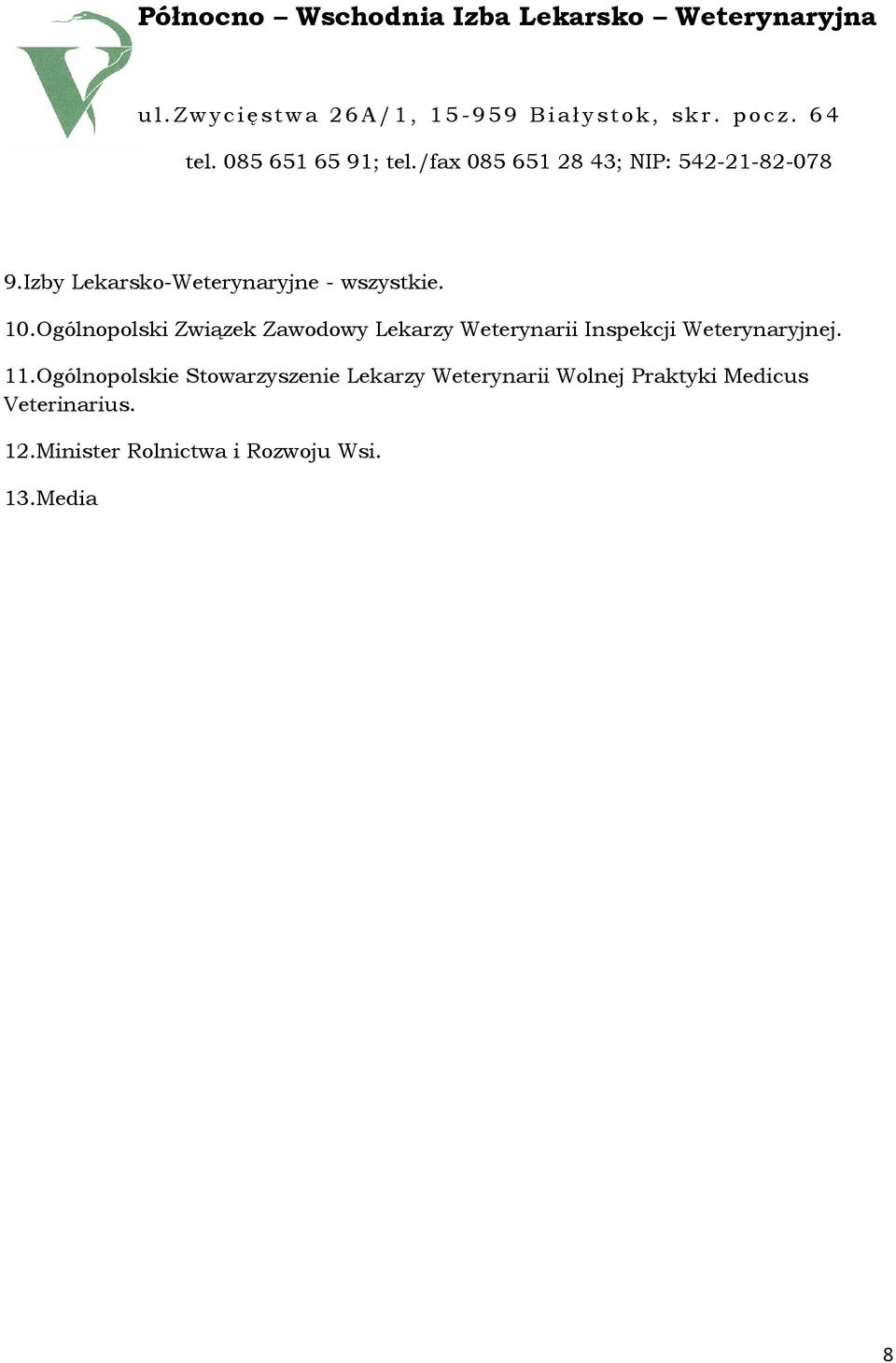 Weterynaryjnej. 11.