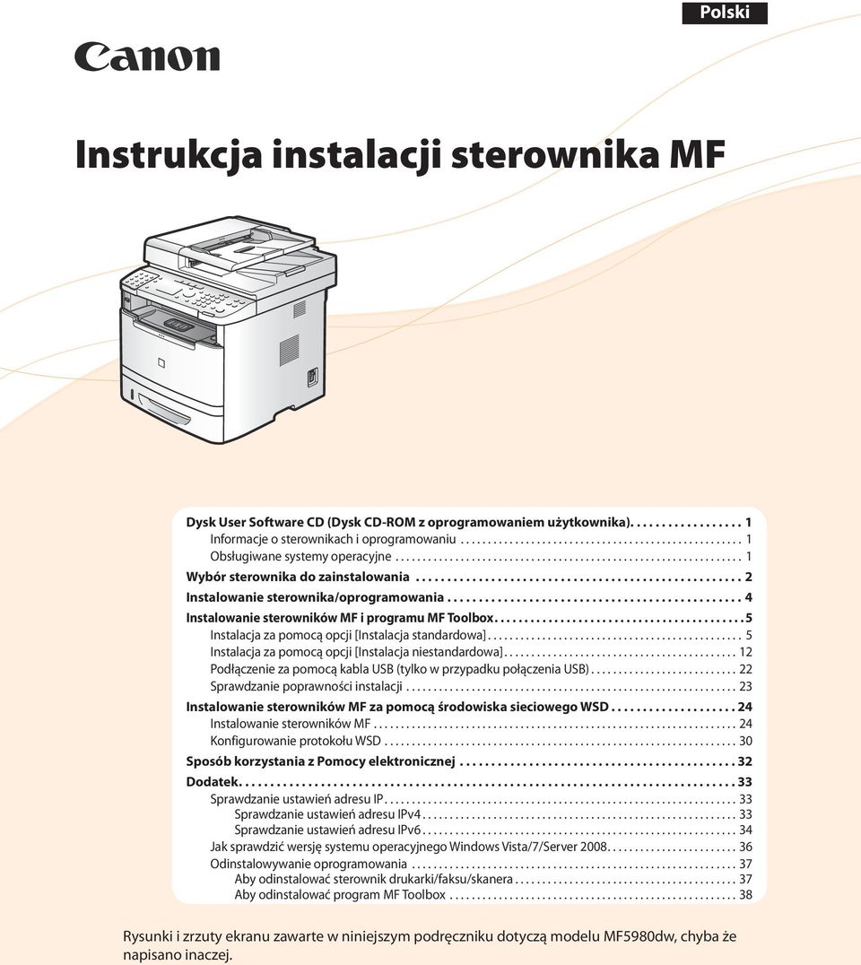 .................................................... 2 Instalowanie sterownika/oprogramowania................................................ 4 Instalowanie sterowników MF i programu MF Toolbox.