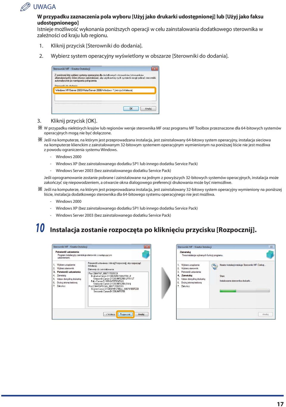 W przypadku niektórych krajów lub regionów wersje sterownika MF oraz programu MF Toolbox przeznaczone dla 64-bitowych systemów operacyjnych mogą nie być dołączone.