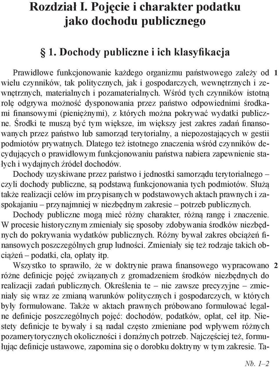 materialnych i pozamaterialnych.