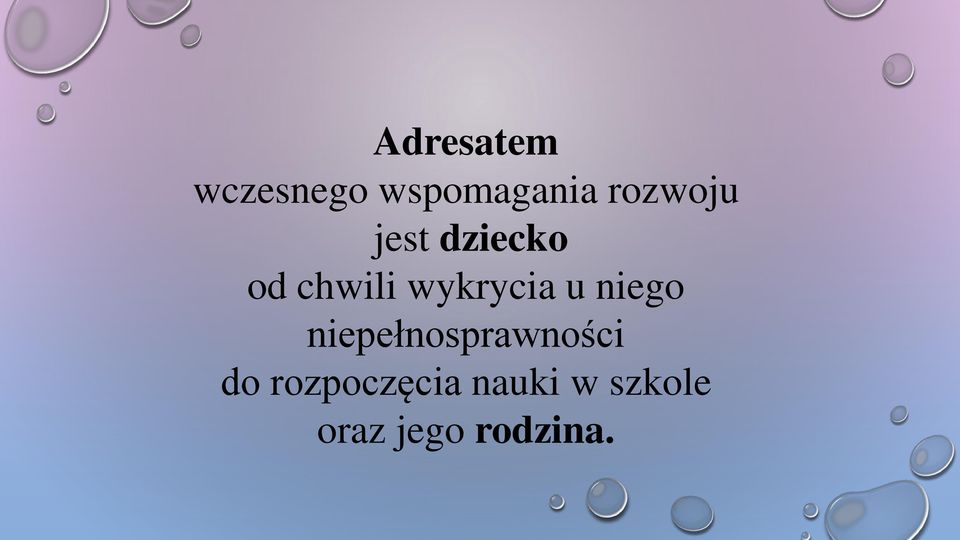 wykrycia u niego niepełnosprawności