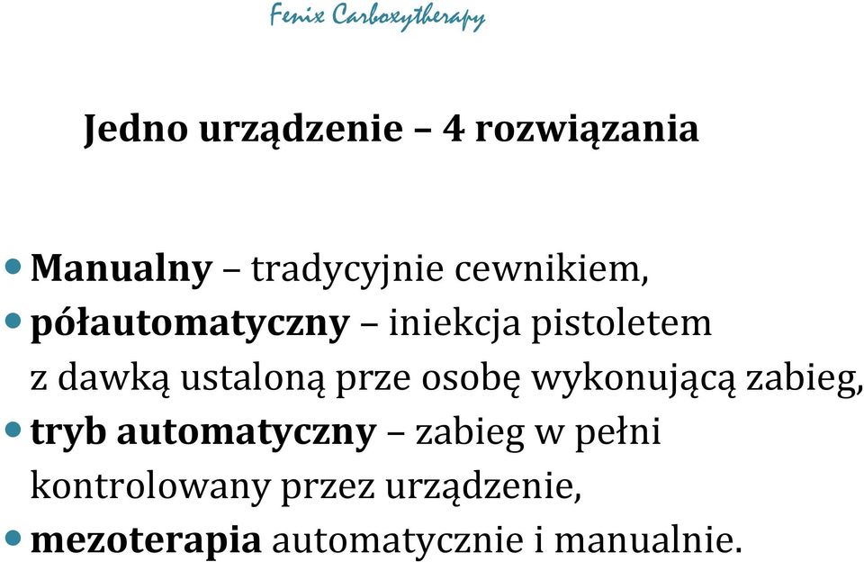 ustaloną prze osobę wykonującą zabieg, tryb automatyczny