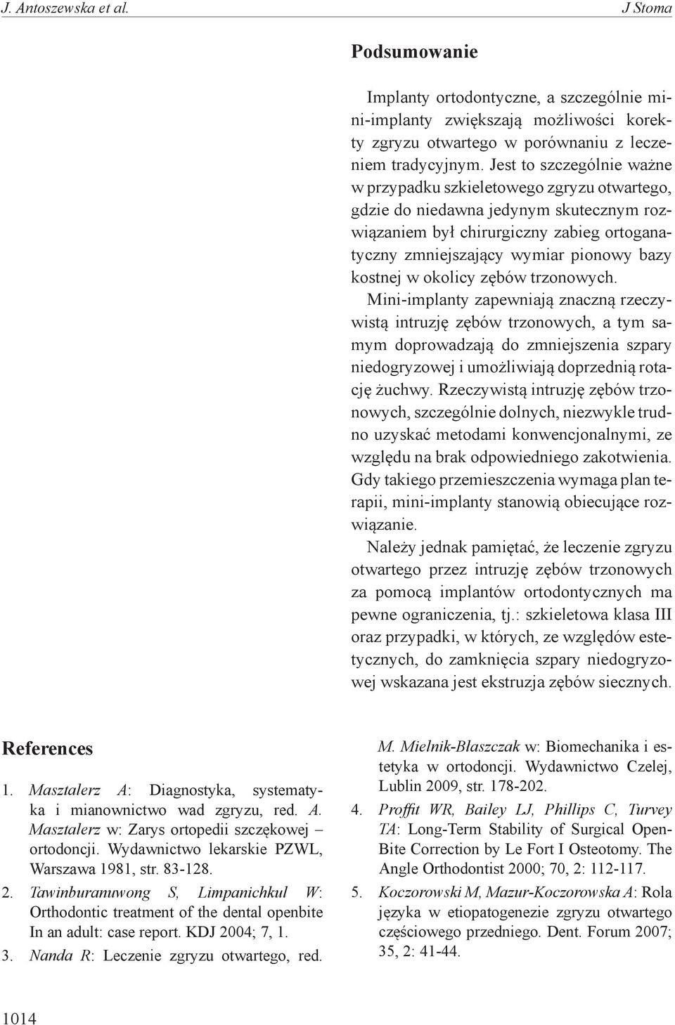 kostnej w okolicy zębów trzonowych.
