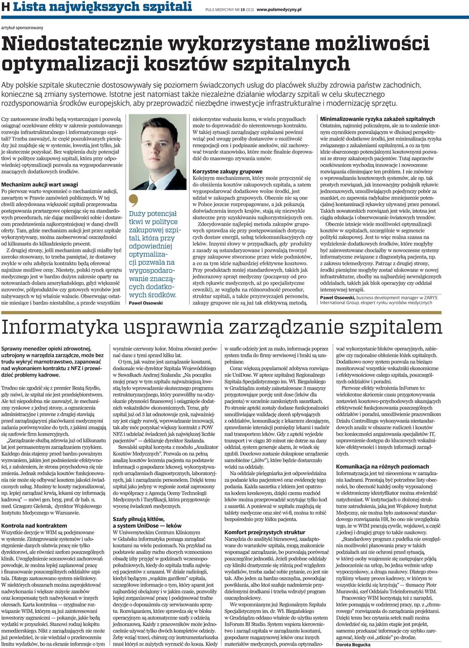 zdrowia państw zachodnich, konieczne są zmiany systemowe.
