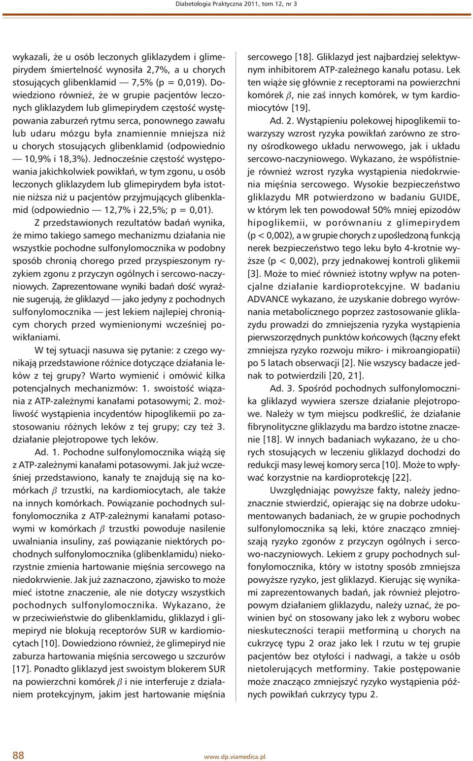 stosujących glibenklamid (odpowiednio 10,9% i 18,3%).