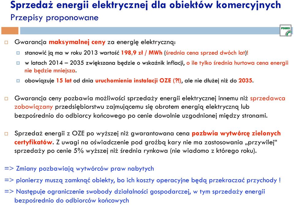 !), ale nie dłużej niż do 2035.