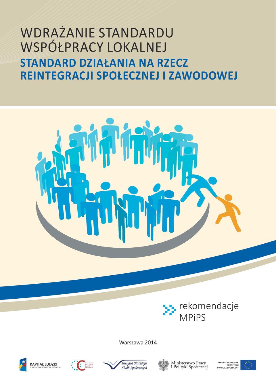 RZECZ REINTEGRACJI SPOŁECZNEJ I
