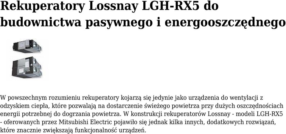 oszczędnościach energii potrzebnej do dogrzania powietrza.