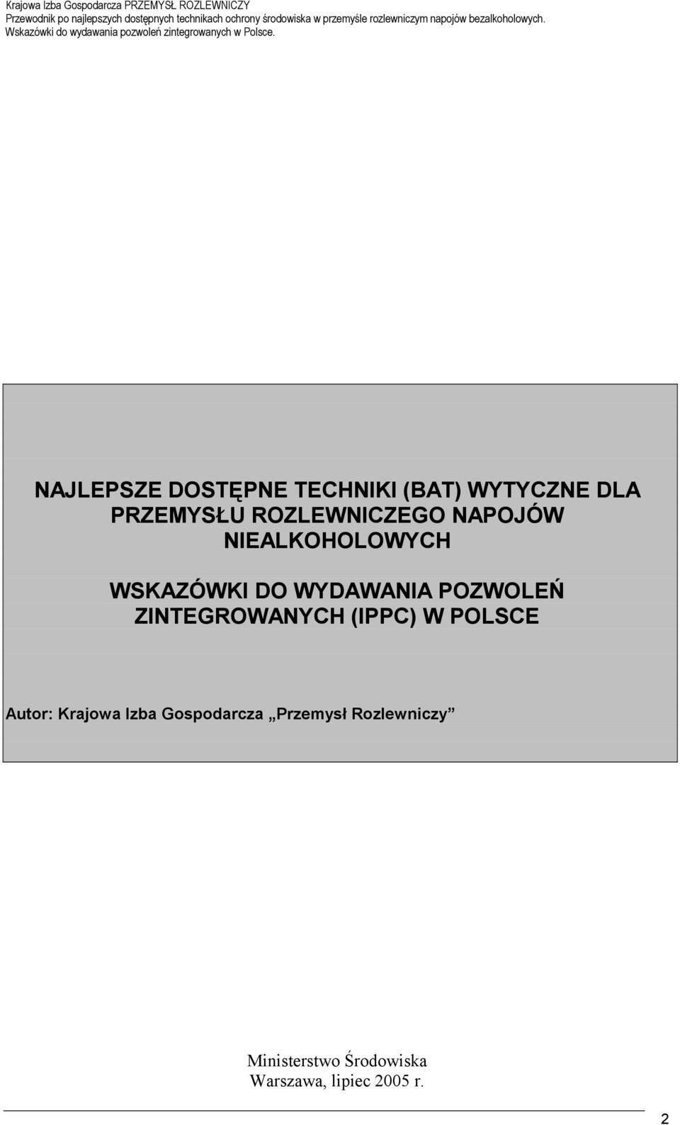 POZWOLEŃ ZINTEGROWANYCH (IPPC) W POLSCE Autor: Krajowa Izba
