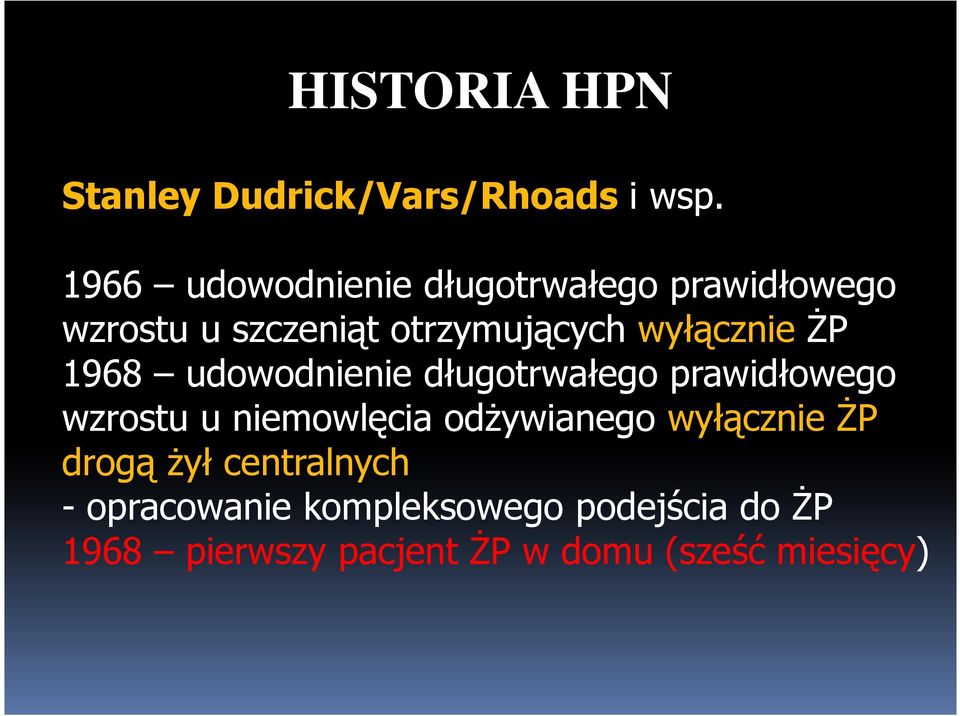 wyłącznie śp 1968 udowodnienie długotrwałego prawidłowego wzrostu u niemowlęcia