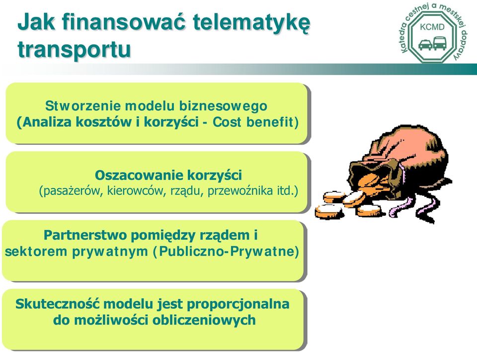 rządu, przewoźnika itd.