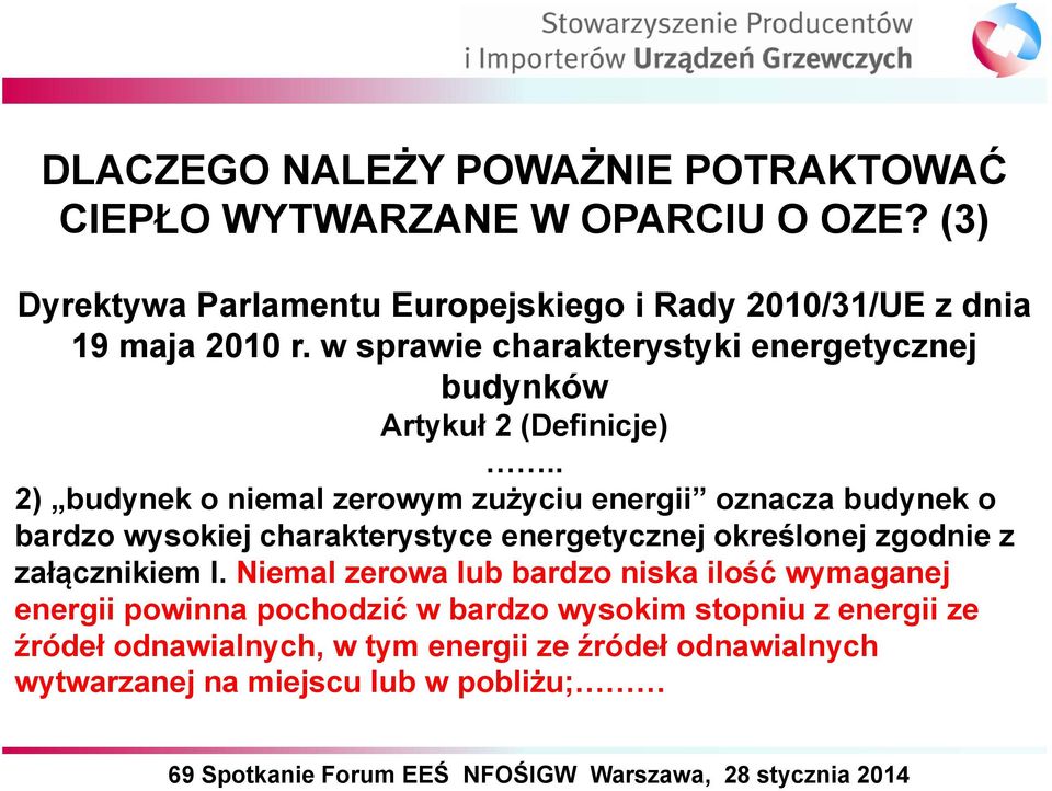 w sprawie charakterystyki energetycznej budynków Artykuł 2 (Definicje).