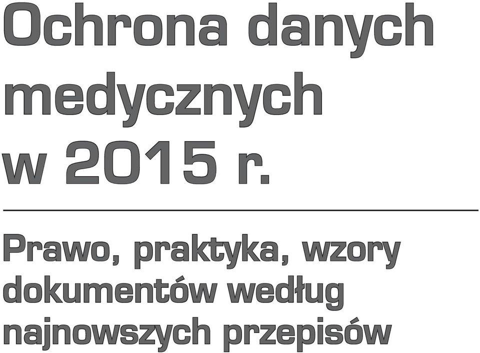 Prawo, praktyka, wzory