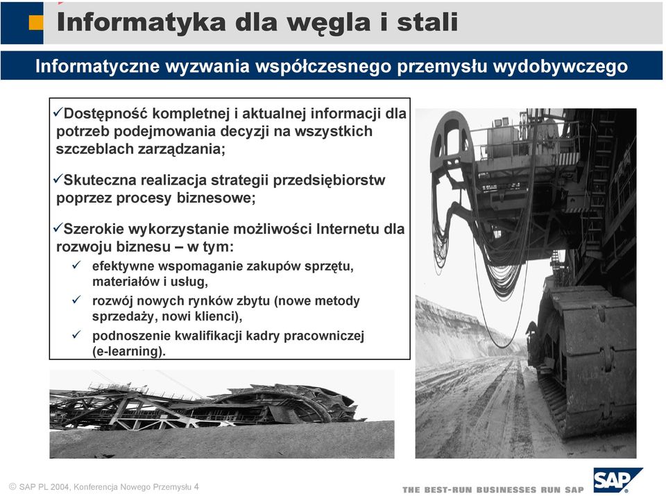 Szerokie wykorzystanie możliwości Internetu dla rozwoju biznesu w tym: efektywne wspomaganie zakupów sprzętu, materiałów i usług, rozwój nowych