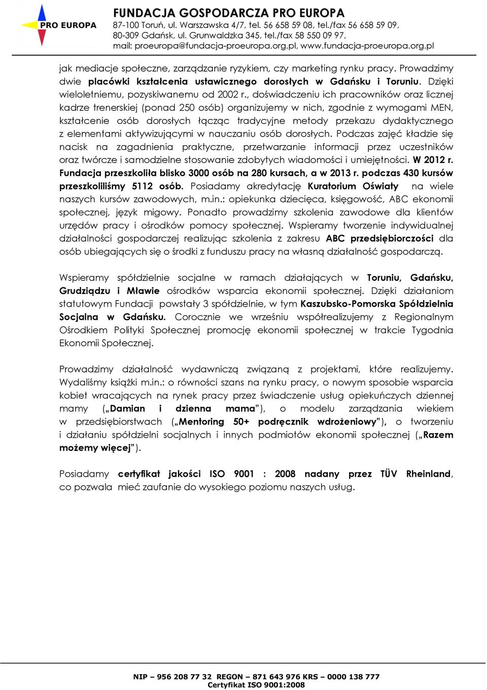 dydaktycznego z elementami aktywizującymi w nauczaniu osób dorosłych.