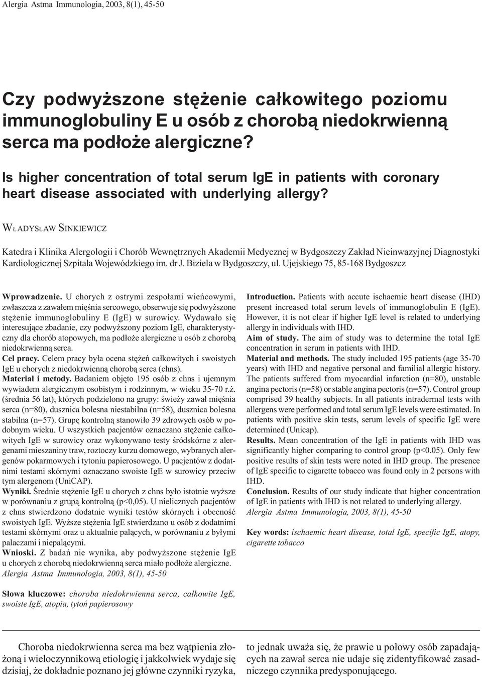 Is higher concentration of total serum IgE in patients with coronary heart disease associated with underlying allergy?