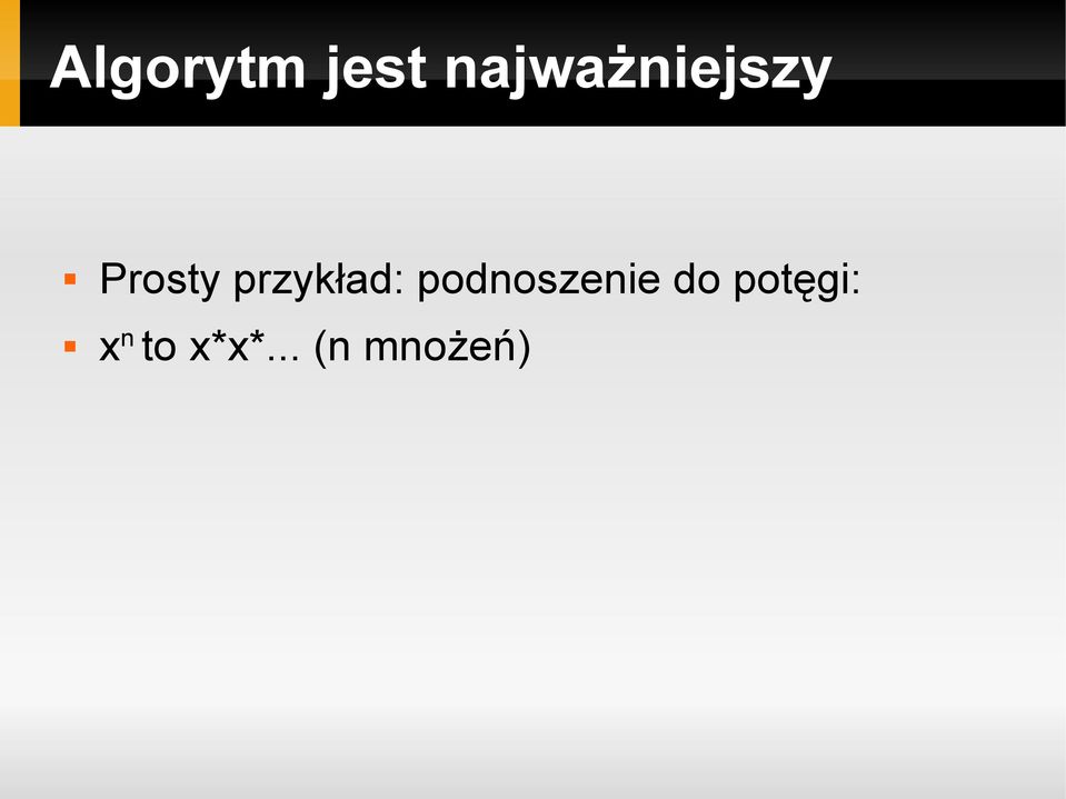 przykład: podnoszenie